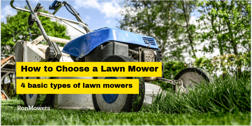 How to Choose a Lawn Mower How to Choose a Lawn Mower